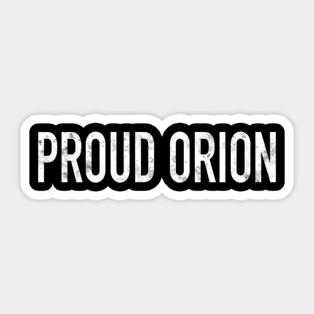 Proud Orion Sticker by The Straight Sh*t